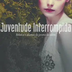 Juventude Interrompida